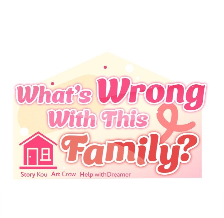 What’s wrong with this family? - Chapter 64 Page 17