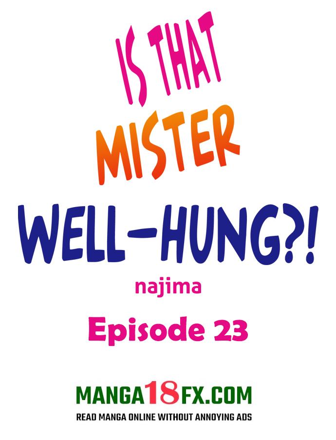 Is That Mister Well-Hung! - Chapter 23 Page 1
