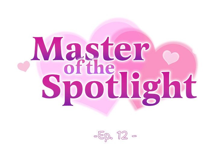 Master of the Spotlight - Chapter 12 Page 2