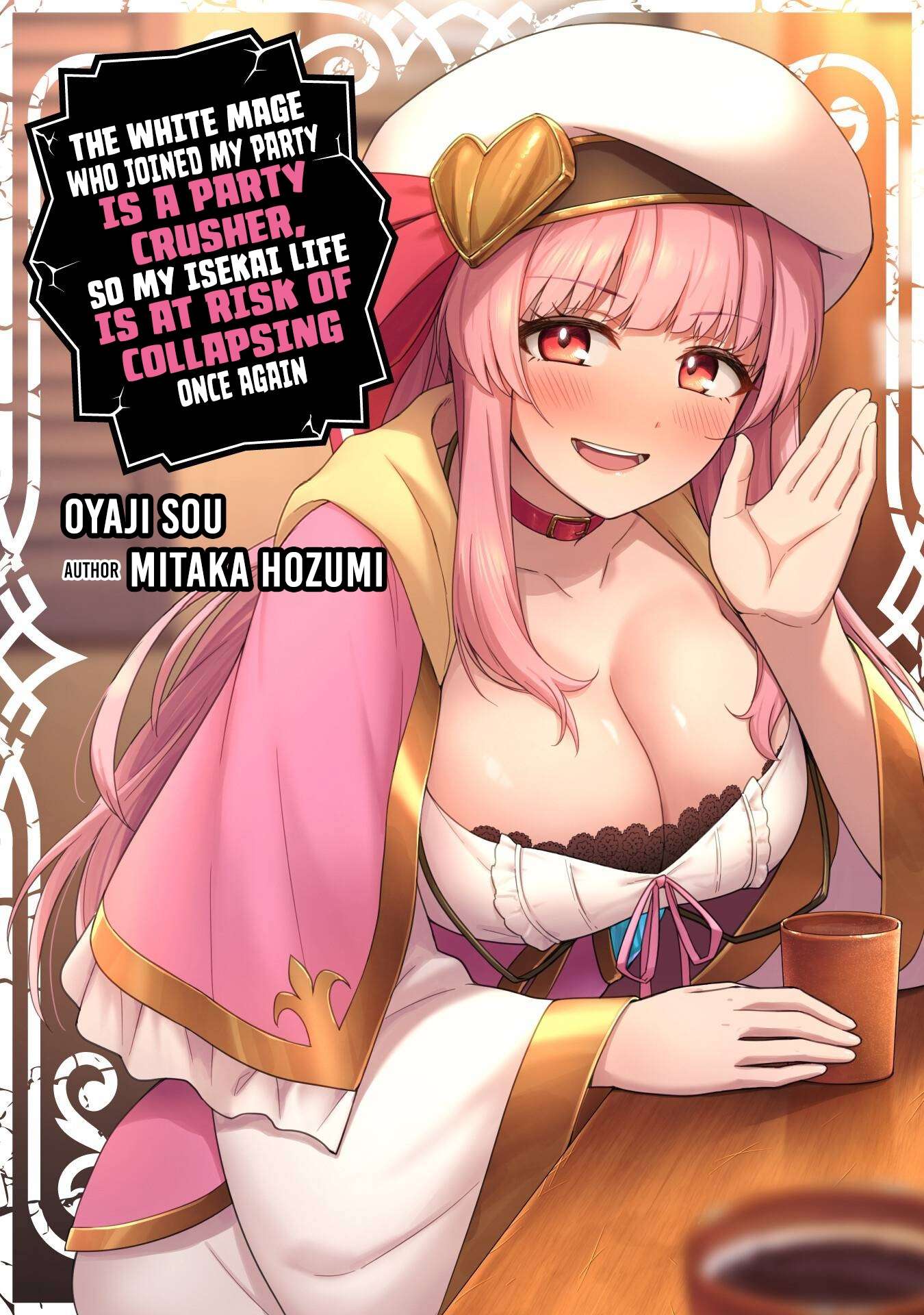The White Mage Who Joined My Party is a Circle Crusher, So My Isekai Life is at Risk Of Collapsing Once Again - Chapter 29 Page 2