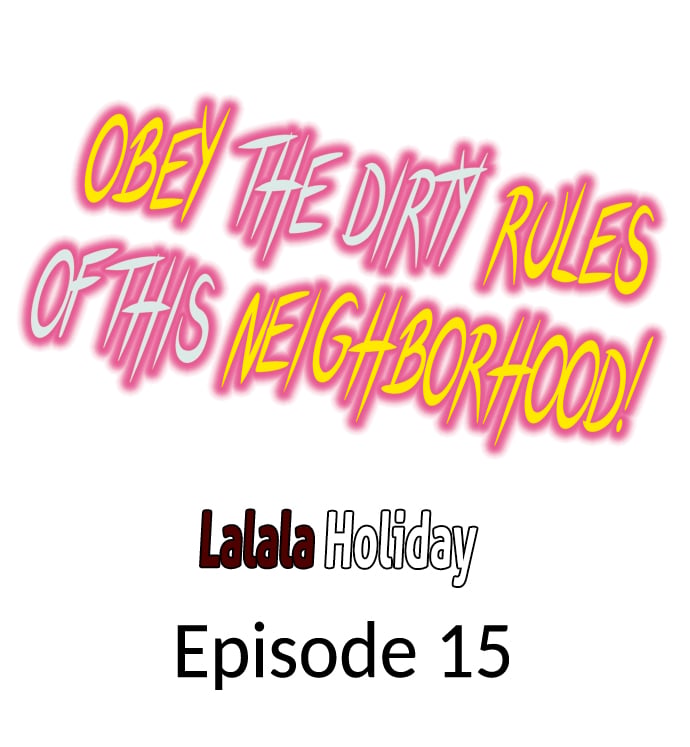 Obey the Dirty Rules of This Neighborhood! - Chapter 15 Page 1