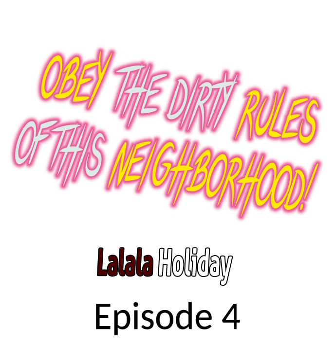 Obey the Dirty Rules of This Neighborhood! - Chapter 4 Page 1