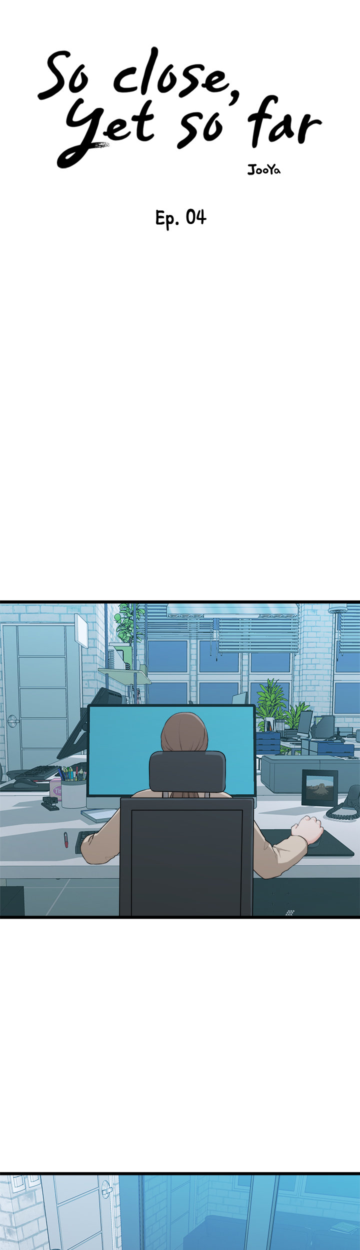 So Close, Yet So Far - Chapter 4 Page 11